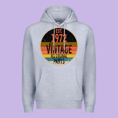 Est. 1972 Made In 1972 All Original Parts All Orginal Parts Premium Hoodie Designed By Bettercallsaul