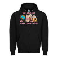Black 100 days of doing teacher stuff Zipper Hoodie - MaliasSmallBusiness