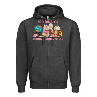 Charcoal Heather 100 days of doing teacher stuff Zipper Hoodie - MaliasSmallBusiness