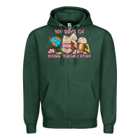 Sports Green 100 days of doing teacher stuff Zipper Hoodie - MaliasSmallBusiness