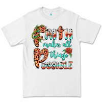 White faith makes all things possible Premium Tee - BarkalooDesign