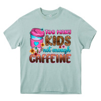 Arona too many kids not enough caffeine Heavy Core Tee - Zillion Design Studio
