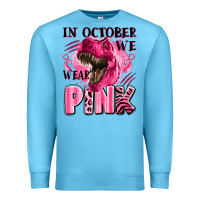 Ocean Blue in october we wear pink dinosaur Premium Sweatshirt - LillyAllenDesigns