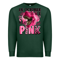 Sports Green in october we wear pink dinosaur Premium Sweatshirt - LillyAllenDesigns