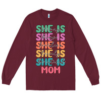 Burgundy she is mom Long Sleeve Tee - JahusDesignShop