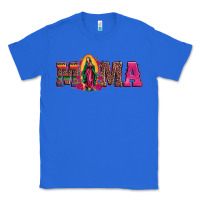 True Royal mama our lady of guadalupe Classic Tee - Artiststas