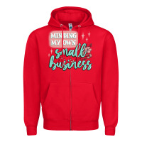 Red minding my own small business Zipper Hoodie - MaliasSmallBusiness