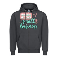 Smoke minding my own small business Zipper Hoodie - MaliasSmallBusiness