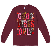 Burgundy good vibes only Long Sleeve Tee - NancyCooperArtShop