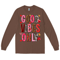 Chestnut good vibes only Long Sleeve Tee - NancyCooperArtShop
