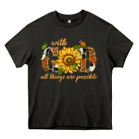 Asphalt With god all things are possible with sunflower Heavy Core Tee - texasbilliewilder