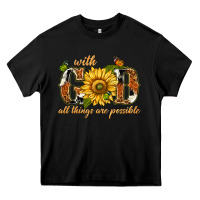 Black With god all things are possible with sunflower Heavy Core Tee - texasbilliewilder