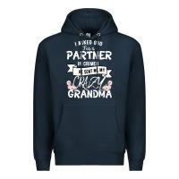 Navy I Asked God For a Partner In Crime He Sent Me My Crazy Grandma Premium Hoodie - Bettercallsaul
