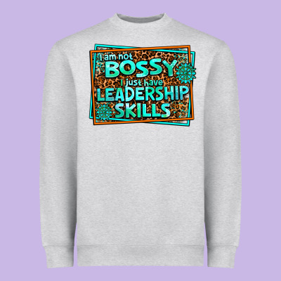 I Am Not Bossy I Just Have Leadership Skills Heavyweight Sweatshirt Designed By Adodesignshop