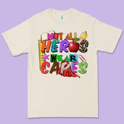 Not All Heros Wear Capes Premium Tee Designed By Zillion Design Studio