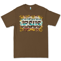Cacao let me tell you about jesus Premium Tee - BarkalooDesign