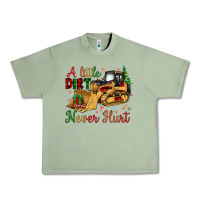 Oil Green Christmas A Little Dirt Never Hurt Urban Heavy Tee - Artiststas