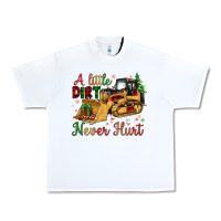 White Christmas A Little Dirt Never Hurt Urban Heavy Tee - Artiststas