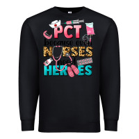 Black pct because nurses need heroes Premium Sweatshirt - LillyAllenDesigns