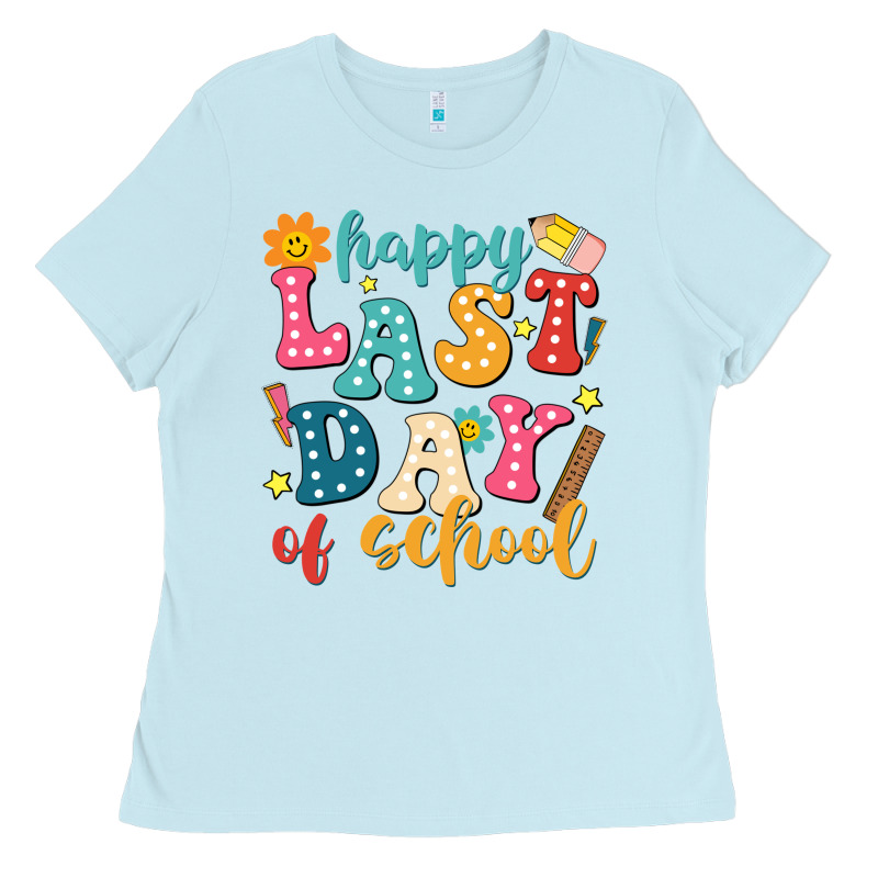 Happy Last Day Of School Ladies Tee by JahusDesignShop | Teevron