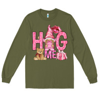 Army Green hug me with gnome Long Sleeve Tee - NancyCooperArtShop