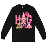 Black hug me with gnome Long Sleeve Tee - NancyCooperArtShop