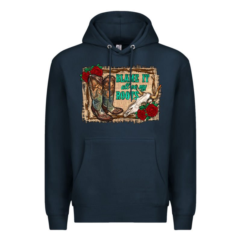 Blame It All On My Roots Premium Hoodie by RanaPortraitStore | Teevron