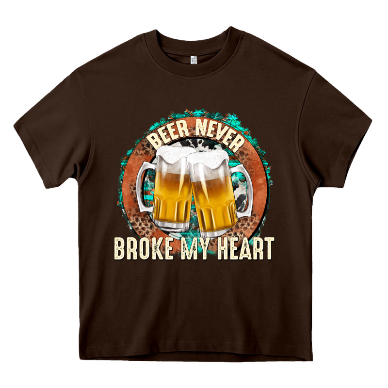 Beer Never Broke My Heart Heavy Core Tee by texasbilliewilder | Teevron
