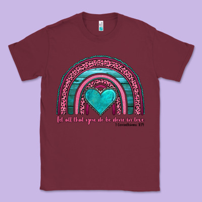 Valentine's Day Rainbow Let All That You Do Be Done In Love 1 Corinthi Classic Tee Designed By Adodesignshop