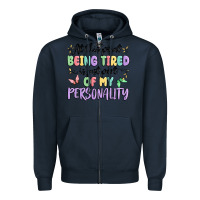 Navy at this point being tired is just part of my perso Zipper Hoodie - MaliasSmallBusiness