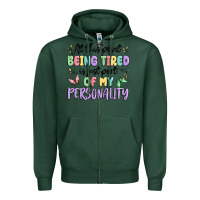 Sports Green at this point being tired is just part of my perso Zipper Hoodie - MaliasSmallBusiness