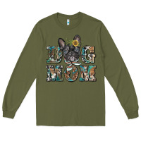 Army Green dog mom french bulldog Long Sleeve Tee - BarkalooDesign