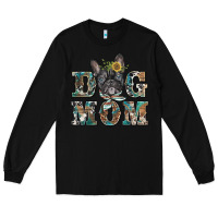 Black dog mom french bulldog Long Sleeve Tee - BarkalooDesign