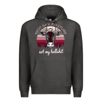 Charcoal Heather Not My Pasture Not My Bullshit Premium Hoodie - Bettercallsaul