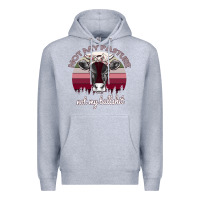 Heather Grey Not My Pasture Not My Bullshit Premium Hoodie - Bettercallsaul