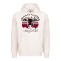 Pale Pink Not My Pasture Not My Bullshit Premium Hoodie - Bettercallsaul