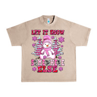 French Oak let it snow somewhere else Urban Heavy Tee - AdoDesignShop