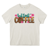 Cream but first coffee Heavy Core Tee - texasbilliewilder