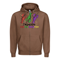 Chestnut i'm just here for the crawfish Zipper Hoodie - MaliasSmallBusiness