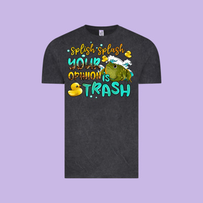 Splish Splash Your Opinion Is Trash Vintage Tee Designed By Adodesignshop