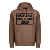 Chestnut Omg Please Make It Stop 2020 Premium Hoodie - Bettercallsaul