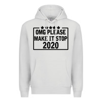 Dove Grey Omg Please Make It Stop 2020 Premium Hoodie - Bettercallsaul