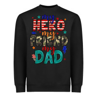 Black my hero my friend my dad Heavyweight Sweatshirt - JahusDesignShop