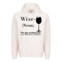 Pale Pink Wine The glue holding this 2020 shitshow together Premium Hoodie - Bettercallsaul