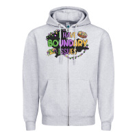ı Have Boundary ıssues Zipper Hoodie | Teevron