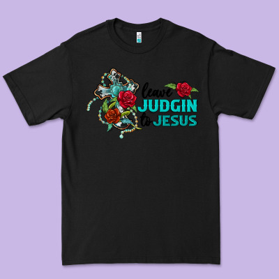 Leave Judgin To Jesus Premium Tee Designed By Barkaloodesign