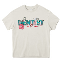 Cream dentist Heavy Core Tee - texasbilliewilder
