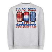 I'm Not Drunk I'm Patriotic Heavyweight Sweatshirt | Teevron
