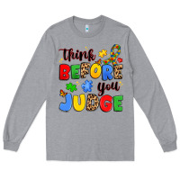 Heather Grey think before you judge Long Sleeve Tee - JahusDesignShop