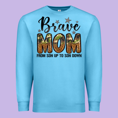 Brave Mom From Son Up To Son Down Premium Sweatshirt Designed By Lillyallendesigns